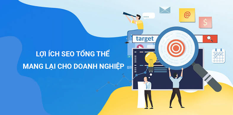 Lợi ích SEO tổng thể mang lại cho doanh nghiệp